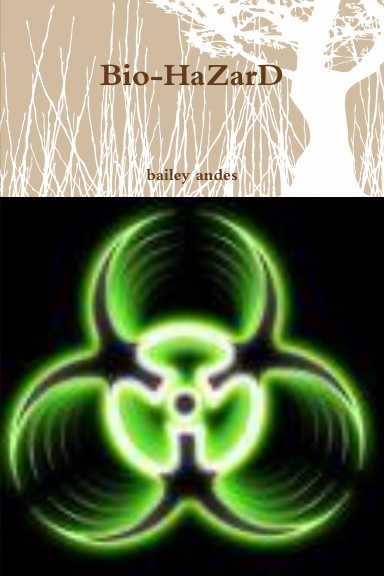Bio-HaZarD