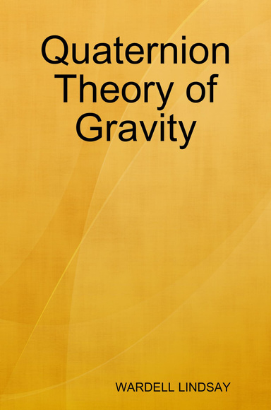 Quaternion Theory of Gravity