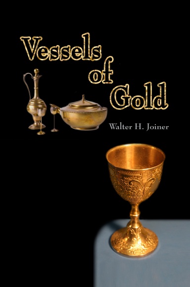 Vessels of Gold