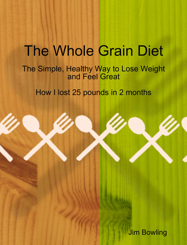 The Whole Grain Diet