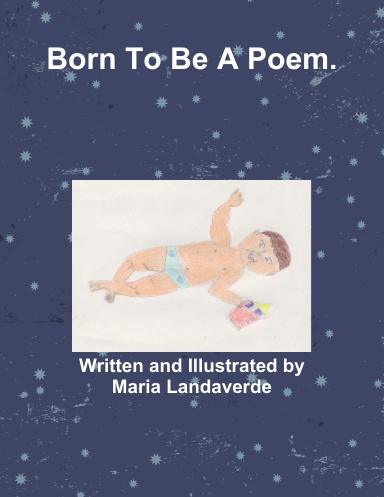 Born To Be A Poem