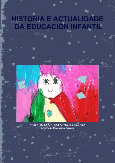 HISTORIA E ACTUALIDADE DA EDUCACIÓN INFANTIL