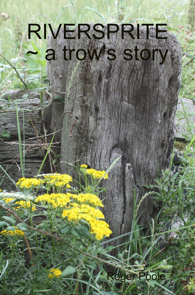 RiVERSPRITE ~ a trow's story