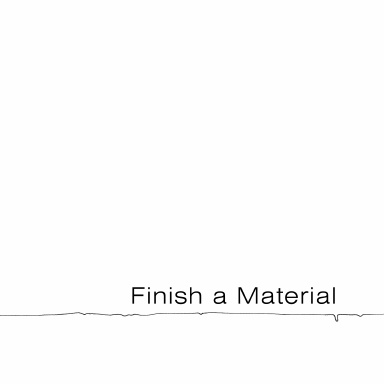Finish a Material