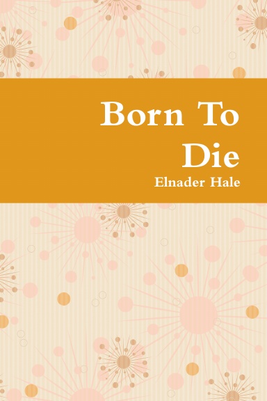 Born To Die