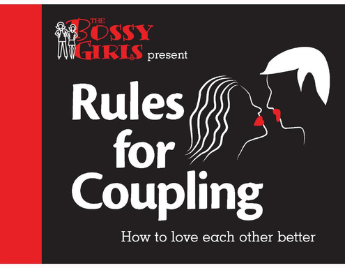 Rules for Coupling. How to Love Each Other Better