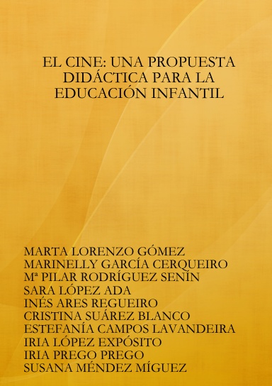 EL CINE: UNA PROPUESTA DIDÁCTICA PARA LA LA EDUCACIÓN INFANTIL