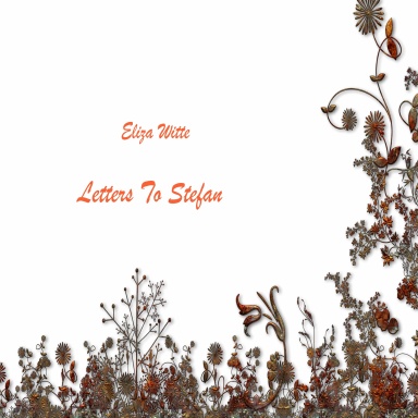 Letters To Stefan