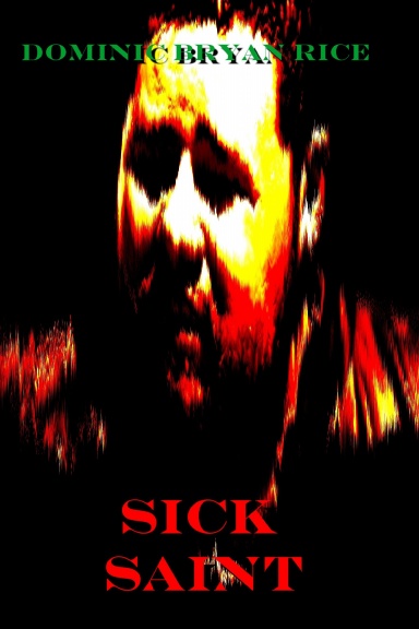 Sick Saint