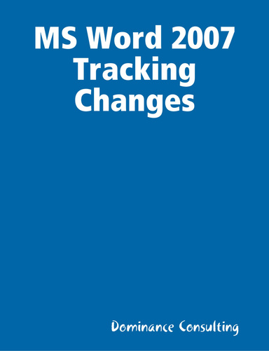 MS Word 2007 Tracking Changes