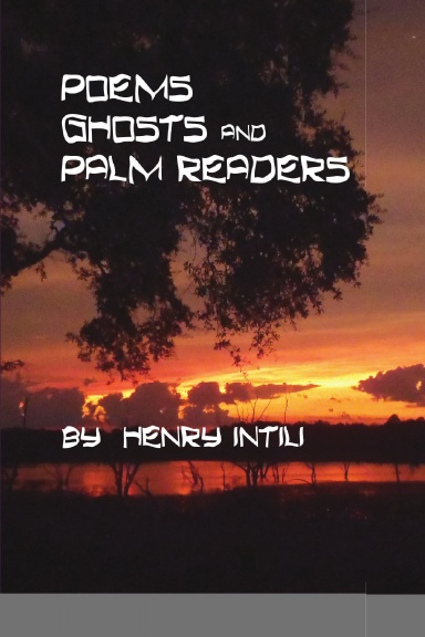 Poems, Ghosts and Palm Readers