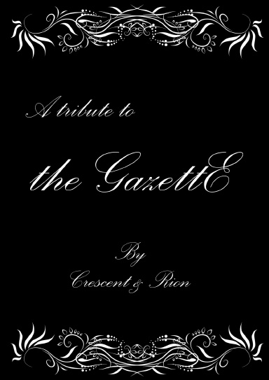A tribute to the GazettE