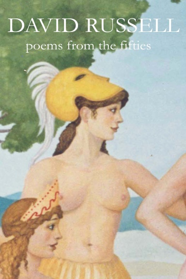 DAVID RUSSELL poems from the fifties