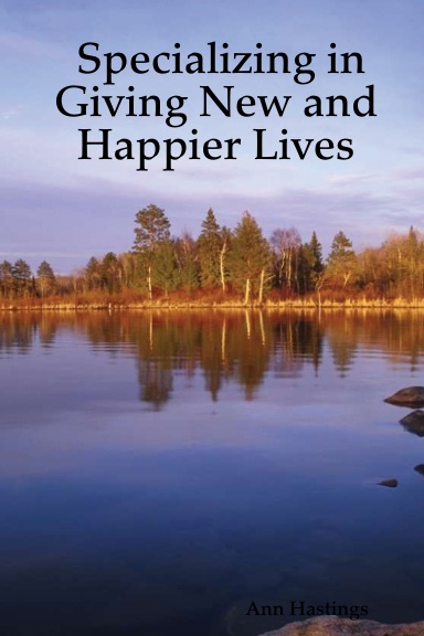 Specializing in Giving New and Happier Lives