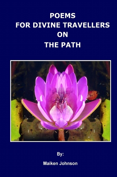 POEMS FOR DIVINE TRAVELLERS ON THE PATH