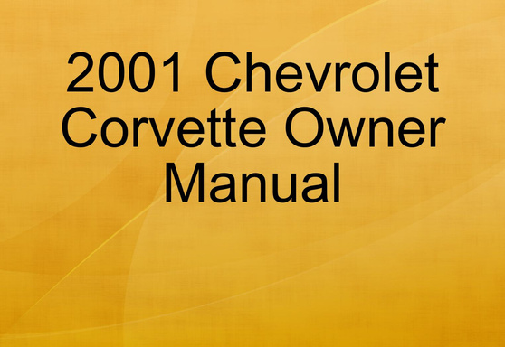 2001 Chevrolet Corvette Owner Manual