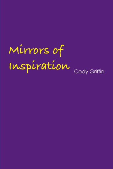 Mirrors of Inspiration