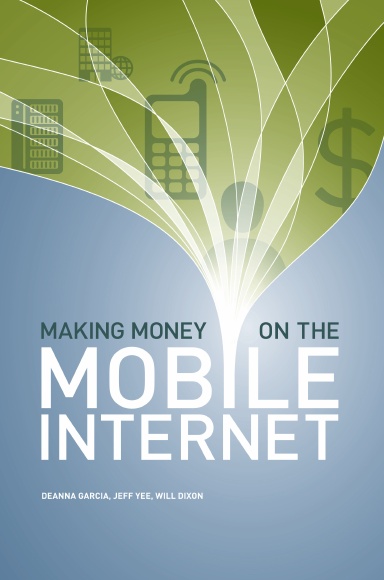 Making Money on the Mobile Internet