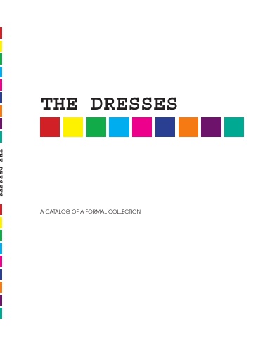 THE DRESSES