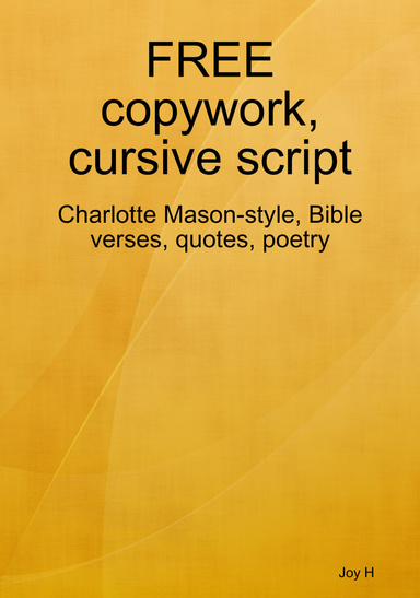 FREE copywork, cursive script