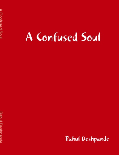 A Confused Soul