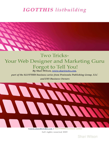 2 Tricks That Your Webdesigner & Marketing Guru Forgot to Tell You