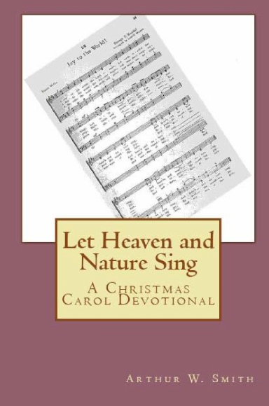 Let Heaven and Nature Sing!
