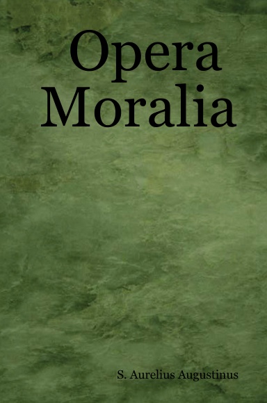 Opera Moralia