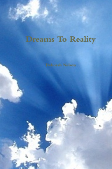Dreams To Reality