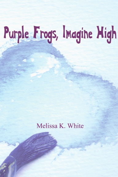 Purple Frogs, Imagine High