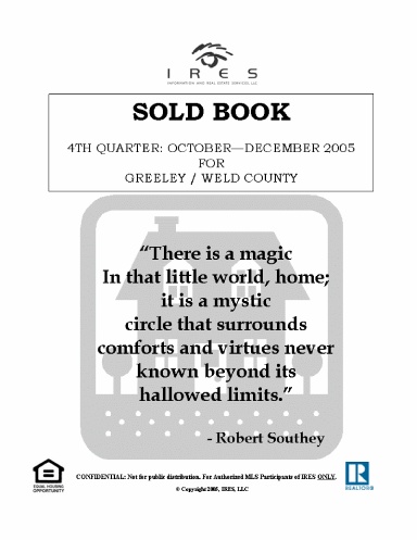 Greeley Sold Book Q4 2005