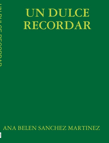 UN DULCE RECORDAR