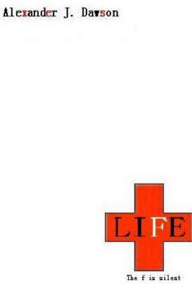 Life: the f is silent