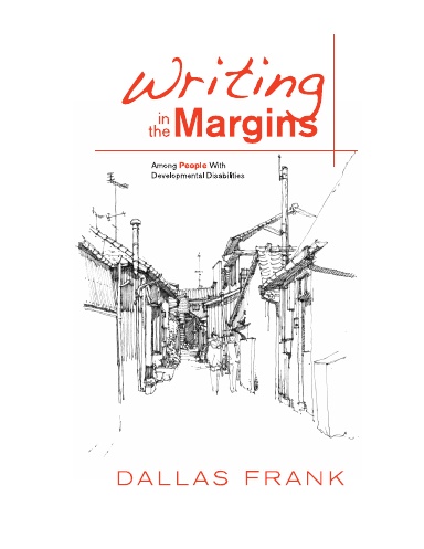 Writing In The Margins: Among People With Developmental Disabilities
