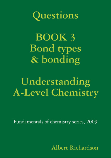 Questions BOOK 3. Understanding A-Level Chemistry