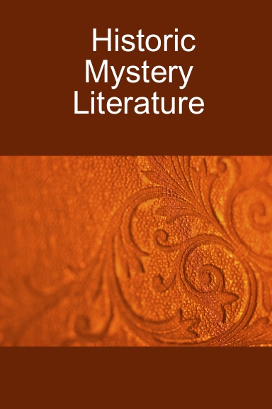 Historic Mystery Literature
