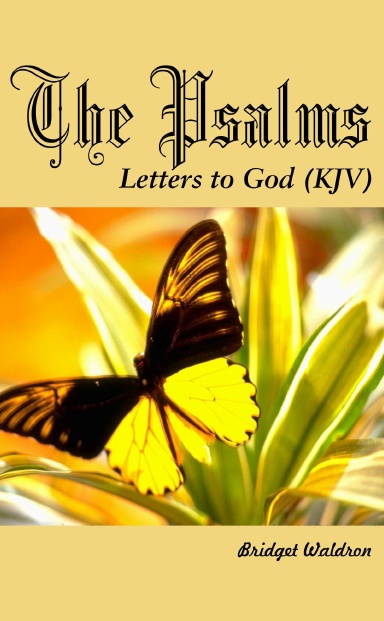 The Psalms: Letters to God (KJV)