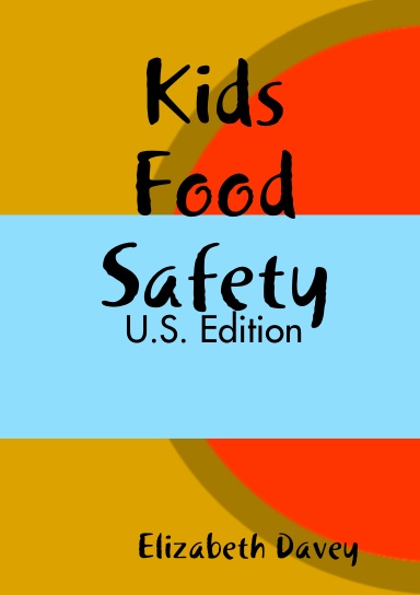 Kids Food Safety - U.S. Edition