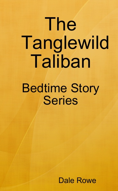 The Tanglewild Taliban