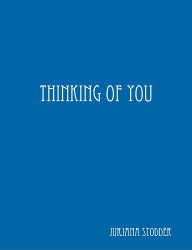 Thinking of you