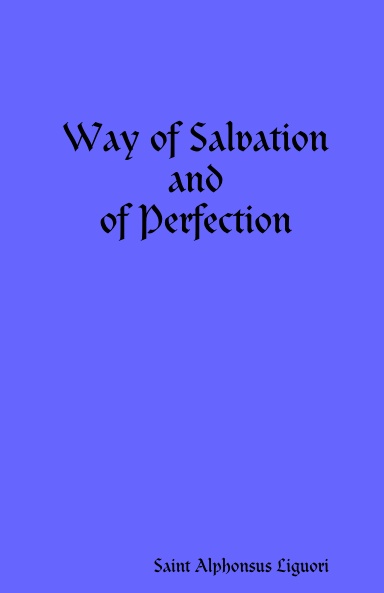 Way of Salvation and of Perfection