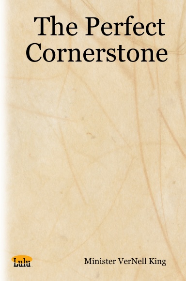 The Perfect Cornerstone
