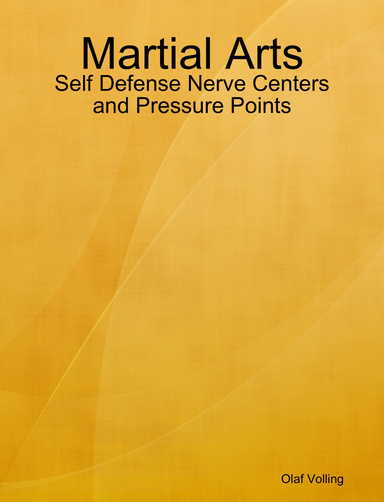 Martial Arts - Self Defense Nerve Centers and Pressure Points