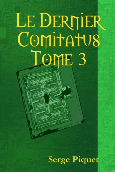Le Dernier Comitatus Tome 3