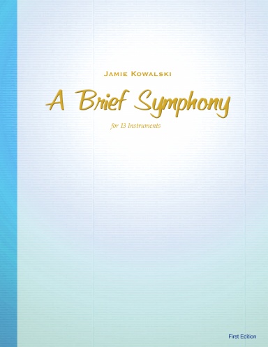 A Brief Symphony