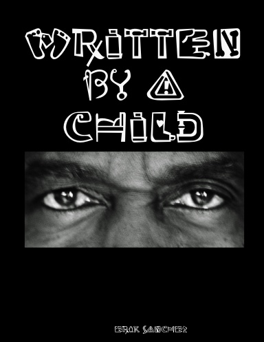 WRITTEN BY A CHILD