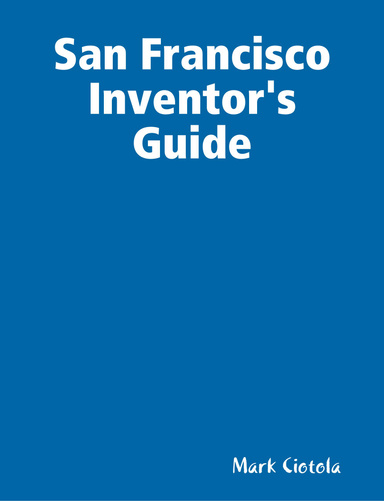 San Francisco Inventor's Guide