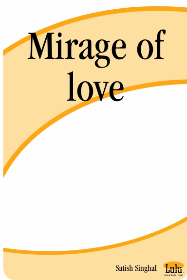Mirage of love