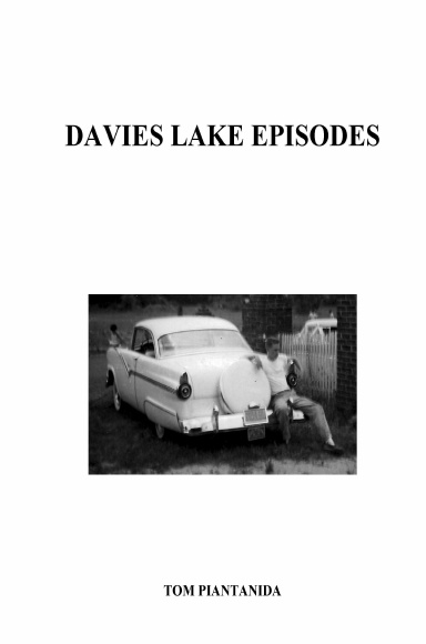 DAVIES LAKE EPISODES