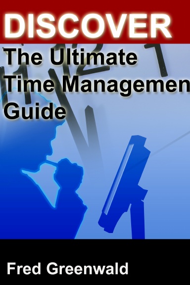 Discover The Ultimate Time Management Guide